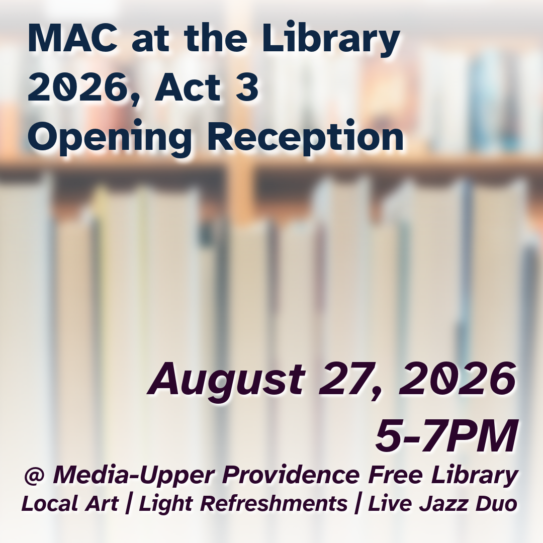 MAC @ The Library 2026 Act 3 Opening Reception