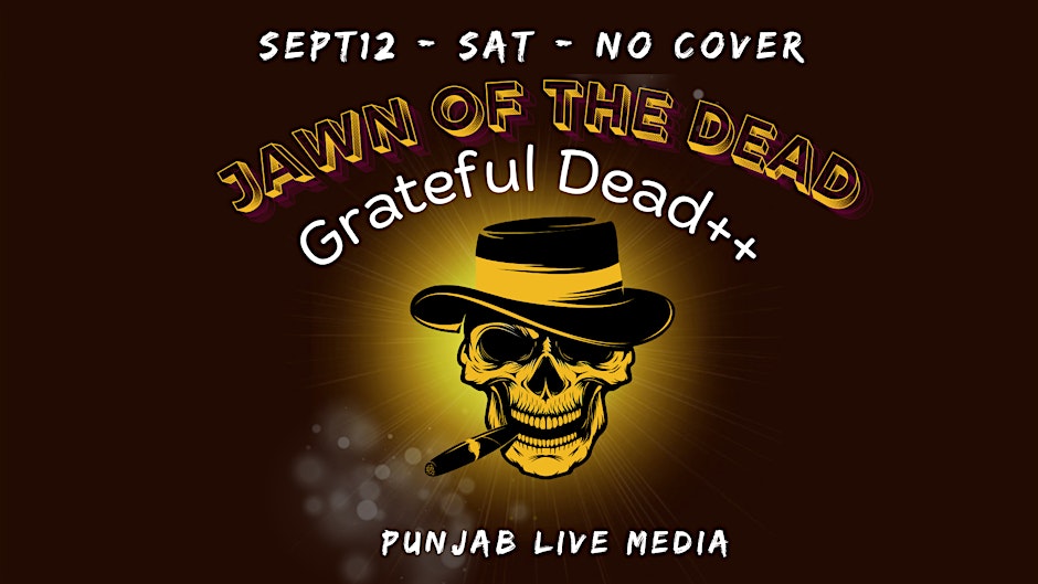 Jawn of the Dead - Grateful Dead